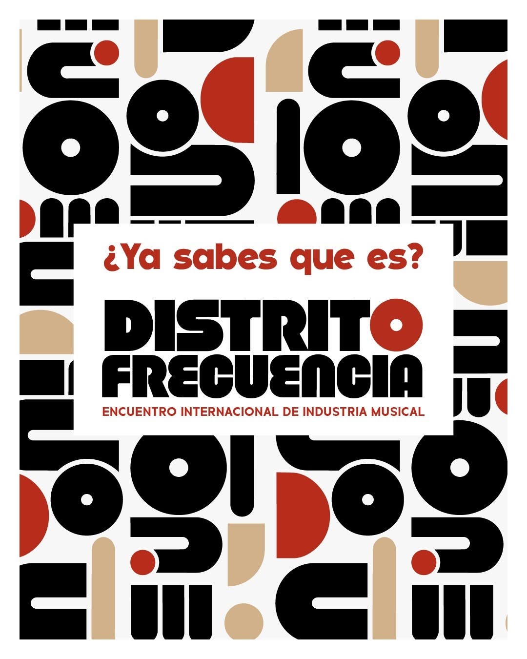 Distrito Frecuencia reunirá en la CDMX al inmenso universo de artistas, profesionales y agentes de la industria musical y del entretenimiento en vivo